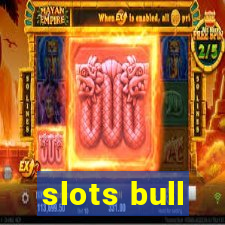 slots bull